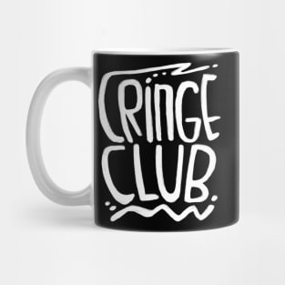 Cringe Club Mug